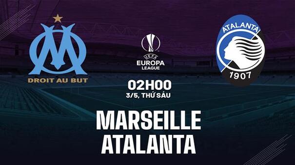 Nhận định Marseille vs Atalanta (02h00 ngày 3/5): Cân tài cân sức . Hãy đến FB88 cá cược bóng đá để biết thêm thông tin .