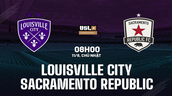 Nhận định Louisville City vs Sacramento Republic 8h00 ngày 11/8 (Hạng nhất Mỹ 2024). Hãy đến FB88 cá cược bóng đá .